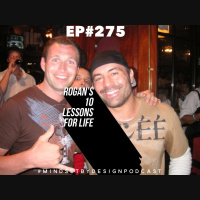 Episode #275: Joe Rogans Top 10 Life Lessons