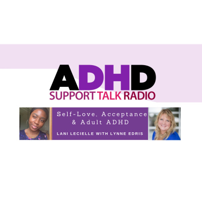 ADHD Support Talk Radio