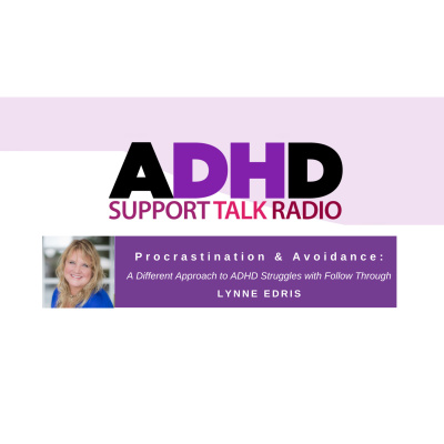 ADHD Support Talk Radio