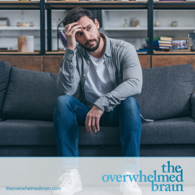 The Overwhelmed Brain | Stress | Anxiety | Relationship | Critical Thinking | Emotional Intelligence | Emotional Abuse