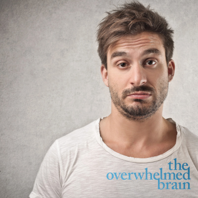 The Overwhelmed Brain | Stress | Anxiety | Relationship | Critical Thinking | Emotional Intelligence | Emotional Abuse