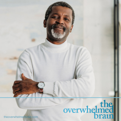 The Overwhelmed Brain | Stress | Anxiety | Relationship | Critical Thinking | Emotional Intelligence | Emotional Abuse