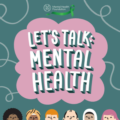 Mental Health Foundation Podcasts
