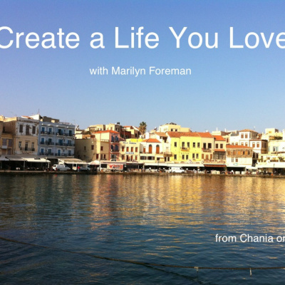 Create A Life You Love