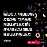 #179 - Escolas Matam a Aprendizagem - TEDx Fortaleza