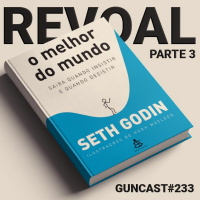 #233 REVOAL: O Melhor Do Mundo (Parte 3)
