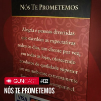 #132 - Nós te prometemos
