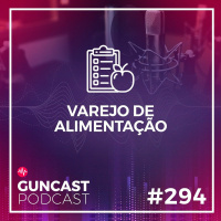 #294 - Varejo de Alimentação | Guncast