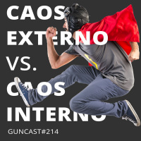 #214 - Caos Interno vs Caos Externo