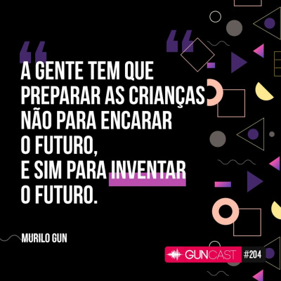 Guncast - Criatividade, Empreendedorismo E Inovação