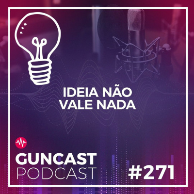 Guncast - Criatividade, Empreendedorismo E Inovação