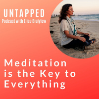 012 - Meditation is the Key to Everything