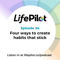 Four ways to make your habits stick