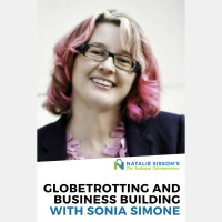 [294] Globetrotting and Business Building with Sonia Simone