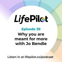 Eps 39: Why you are meant for more with Jo Bendle