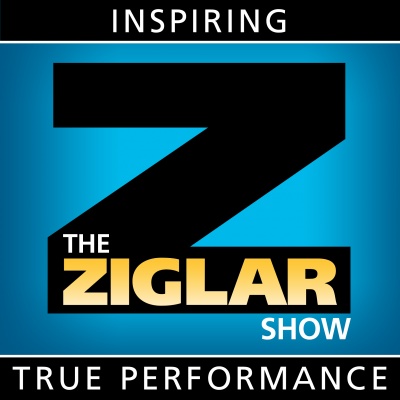 The Ziglar Show - Inspiring Your True Performance