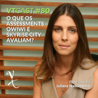 80 - O que os assessments Owiwi e SkyRise City avaliam?