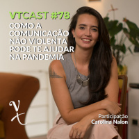 78 - Como a Comunica#231#227o N#227o Violenta pode te ajudar na pandemia