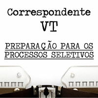 Correspondente VT - 006 - Como se preparar para os processos seletivos