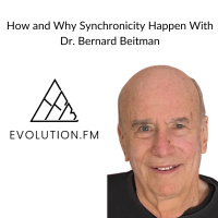 How and Why Synchronicity Happen With Dr. Bernard Beitman
