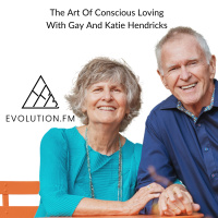 The Art Of Conscious Loving With Gay And Katie Hendricks