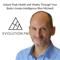 Unlock Peak Health and Vitality Through Your Body’s Innate Intelligence (Ron Michael)