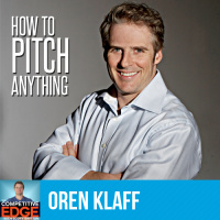 CE #21: How To Pitch Anything: The Art of Presentation and Persuading with Oren Klaff