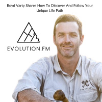 Boyd Varty Shares How To Discover And Follow Your Unique Life Path