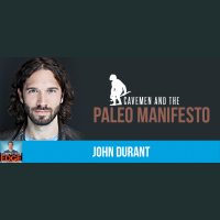 CE #51 - Paleo: Why Living Like A Cavemen is All The Rage with John Durant