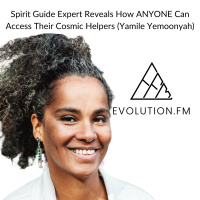 Spirit Guide Expert Reveals How ANYONE Can Access Their Cosmic Helpers (Yamile Yemoonyah)