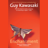 The Art of Enchantment - Interview with Guy Kawasaki