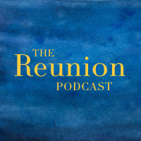 The Reunion Podcast - Episode 2 - Connecting with Ancestors  Embracing the Influence of Place