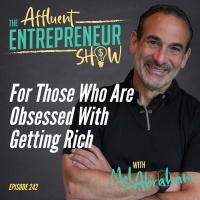 For Those Who Are Obsessed With Getting Rich