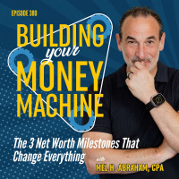 The 3 Net Worth Milestones That Change Everything