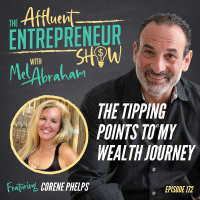 The Tipping Points to My Wealth Journey with Corene Phelps
