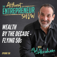 Wealth By The Decade - Flying 50s + If Youre Behind