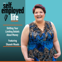 981: Shaneh Woods - Shifting Your Limiting Beliefs About Money