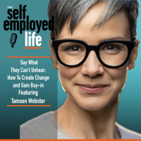 962: Tamsen Webster - Say What They Can’t Unhear: How To Create Change and Gain Buy-in