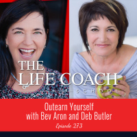 Ep #273: Outearn Yourself with Bev Aron and Deb Butler
