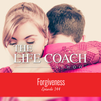 Ep #144: Forgiveness