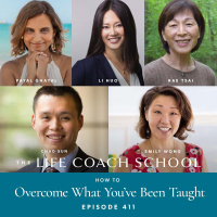 Ep #411: How to Overcome What Youve Been Taught