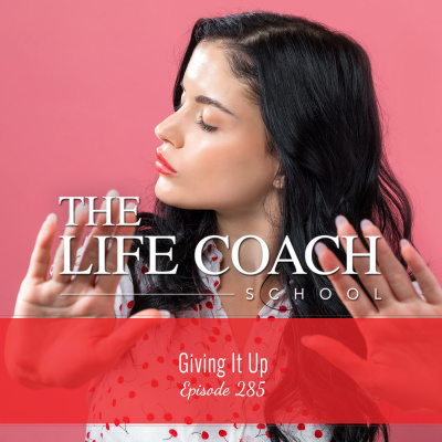 The Life Coach School Podcast With Brooke Castillo