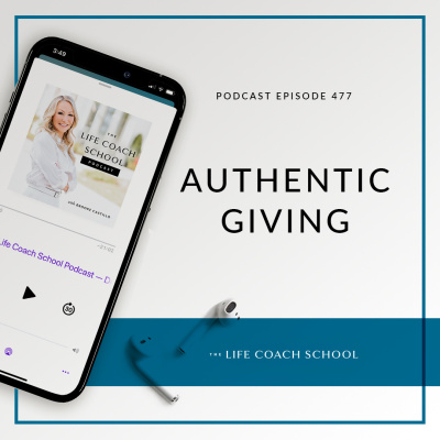 The Life Coach School Podcast With Brooke Castillo
