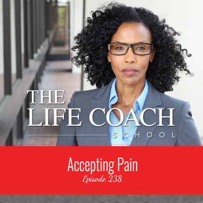 The Life Coach School Podcast With Brooke Castillo