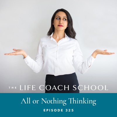 The Life Coach School Podcast With Brooke Castillo