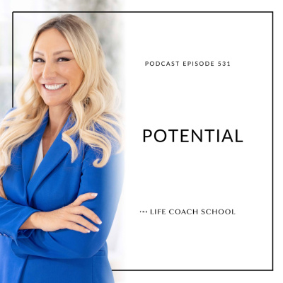 The Life Coach School Podcast With Brooke Castillo