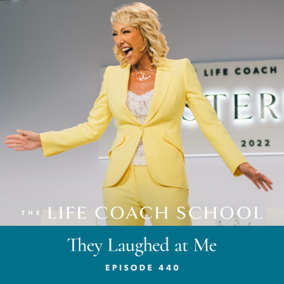 The Life Coach School Podcast With Brooke Castillo