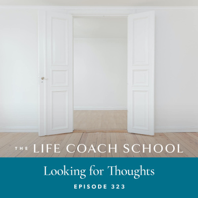 The Life Coach School Podcast With Brooke Castillo