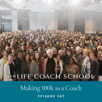 The Life Coach School Podcast With Brooke Castillo