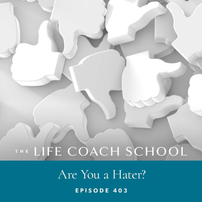 The Life Coach School Podcast With Brooke Castillo